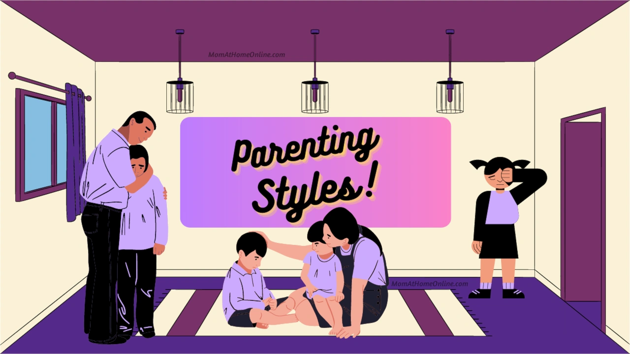 Parenting Styles: Are You Following the Right One for Your Child?